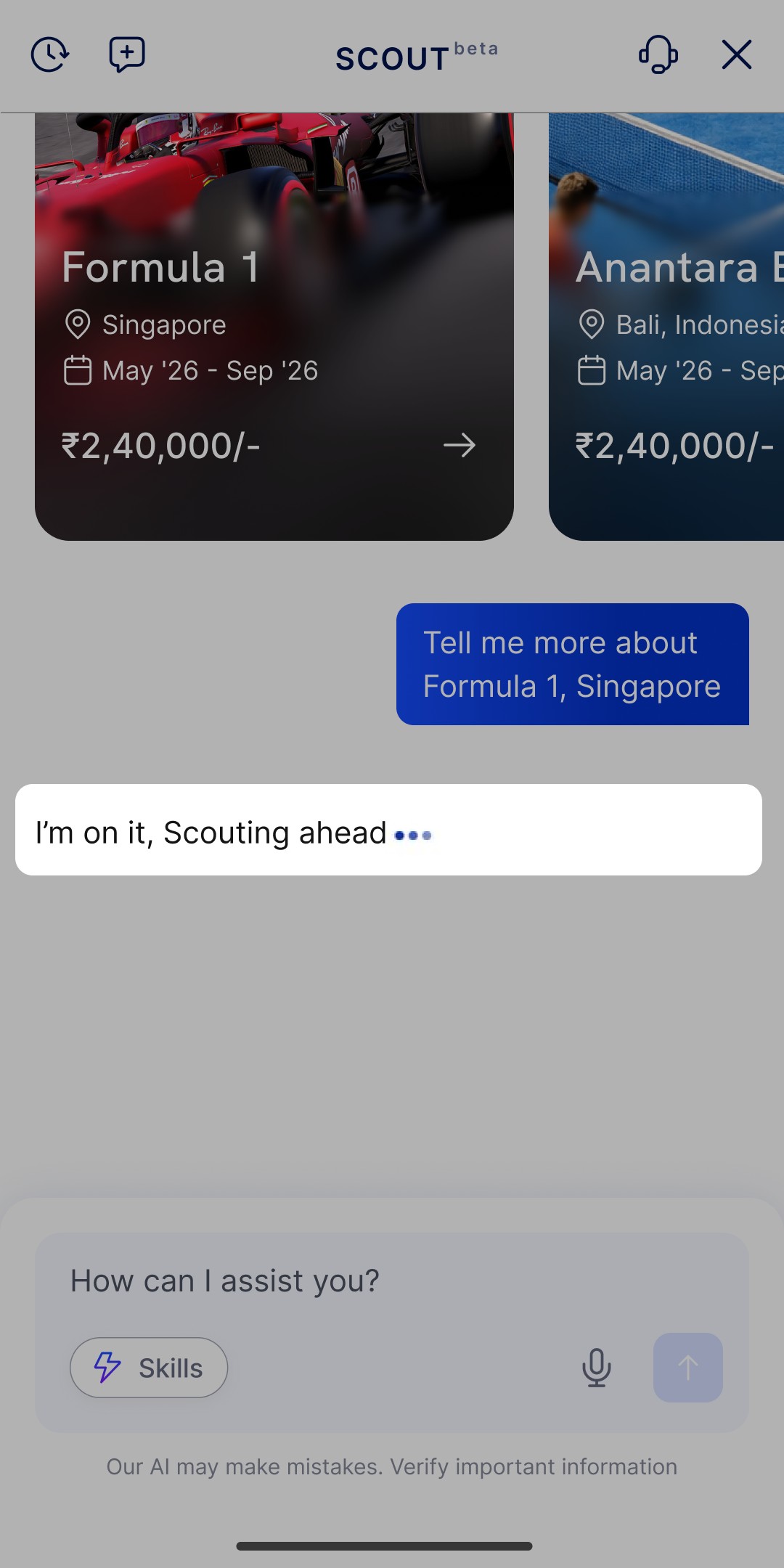 Scout thinking state: 'I'm on it, Scouting ahead' status message over dimmed destination cards
